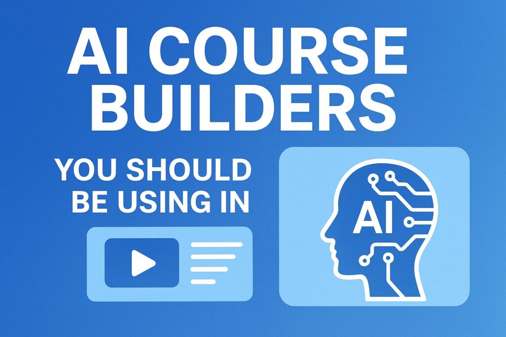 AI tools for course creation You Should Be Using in 2025